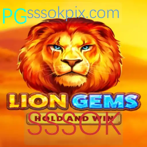Explorando o Universo do Jogo LionGems com a Chave SSSOK
